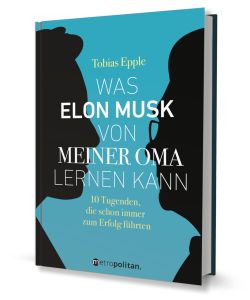 Türkisfarbenes Cover mit schwarzem Scherenschnitt des Buches "Was Elon Musk von meiner Oma lernen kann" von Tobias Epple